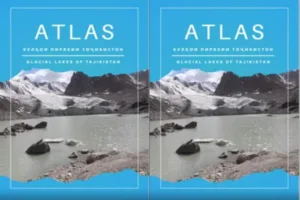 tajikistan-releases-glacial-lakes-atlas-ahead-of-key-glacier-preservation-conference-caspianpostcom-c9cb664